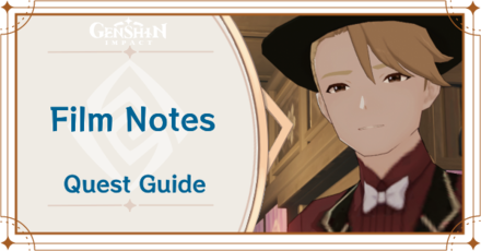 Genshin Impact - Film Notes Quest Guide