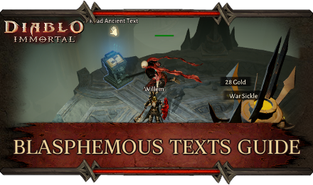 Diablo Immortal - Blasphemous Texts Guide and Locations