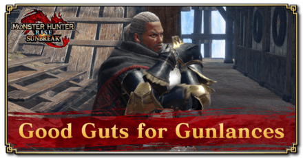 Monster Hunter Rise (MH Rise): Sunbreak - Good Guts for Gunlances Request Banner