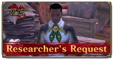 Monster Hunter Rise (MH Rise): Sunbreak - Researcher