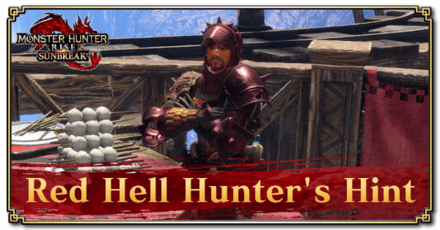 Monster Hunter Rise (MH Rise): Sunbreak - Red Hell Hunter