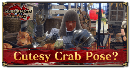 Monster Hunter Rise (MH Rise): Sunbreak - Cutesy Crab Pose? Request Banner