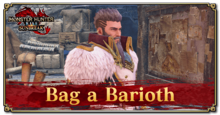 Monster Hunter Rise (MH Rise): Sunbreak - Bag a Barioth Request Banner