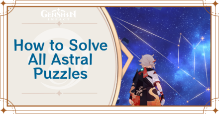 Genshin Impact - How to Solve All Astral Puzzles in Mona