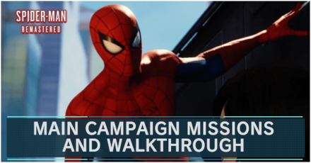 Spider-Man Remastered - Main Campaign Missions and Walkthrough