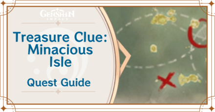 Genshin Impact - Treasure Clue Minacious Isle Quest Guide