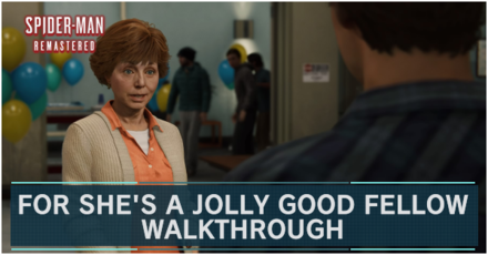 For Shes a Jolly Good Fellow Walkthrough