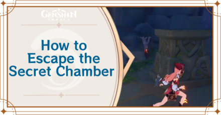 Genshin Impact - Find a Way to Escape the Secret Chamber Guide