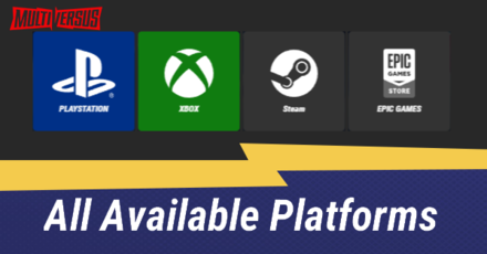MultiVersus - List of All Available Platforms