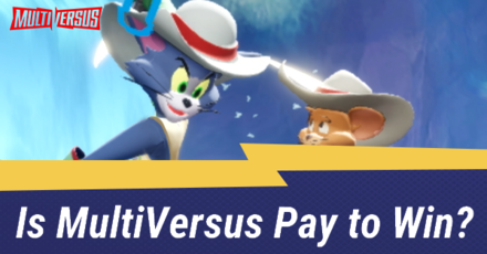 MultiVersus - Is MultiVersus Pay to Win