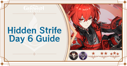 Genshin Impact - Hidden Strife Day 6 Guide