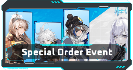 Tower of Fantasy - Special Order Event
