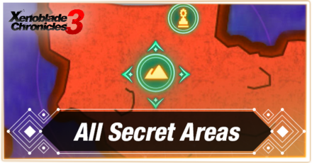 Xenoblade Chronicles 3 All Secret Area Locations