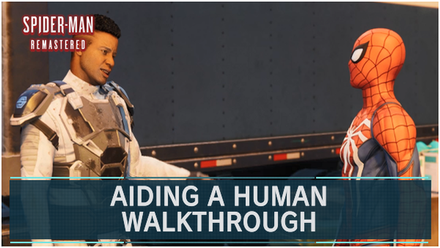 Spider-Man Remastered - Aiding a Human Walkthrough and Guide