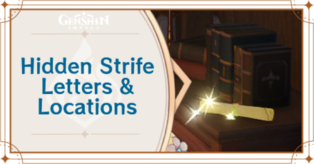 Genshin Impact - Hidden Strife Letters and Locations