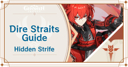 Genshin Impact - Dire Straits Guide for Hidden Strife
