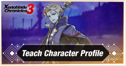 Xenoblade Chronicles 3 Teach
