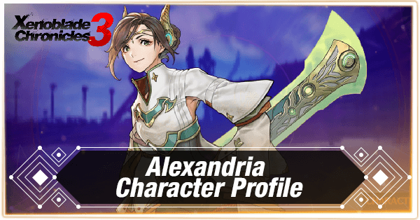 How to Unlock Alexandria and Ascension Quest Conditions  Xenoblade