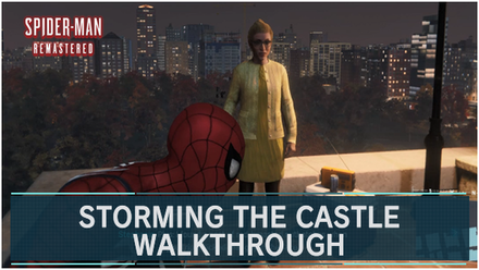 Spider-Man Remastered - Storming the Castle Walkthrough and Guide