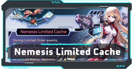Tower of Fantasy - Nemesis Limited Cache Banner
