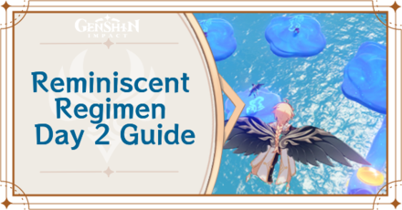 Genshin Impact - Reminiscent Regimen Day 2 Guide