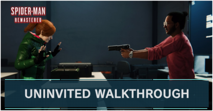 UNINVITED WALKTHROUGH