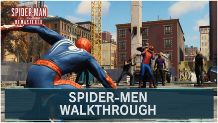 Spider-Man Remastered - Spider-Men Walkthrough and Guide