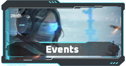 Tower of Fantasy - Events