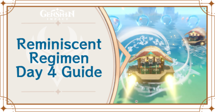 Genshin - Reminiscent Regimen Day 4 Guide