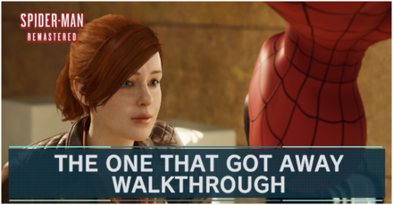 THE ONE THAT GOT AWAY WALKTHROUGH