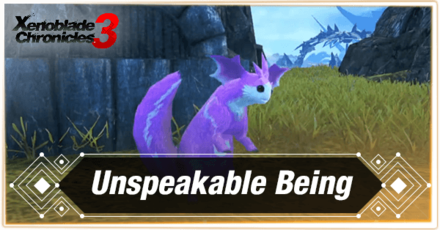 Xenoblade Chronicles 3 - Unspeakable Being