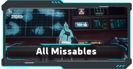 Tower of Fantasy - All Missables