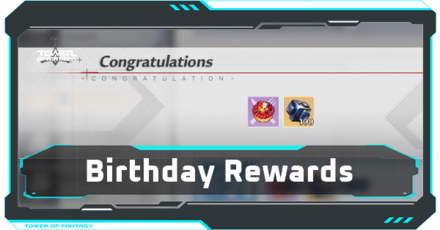 Tower of Fantasy - Birthday Rewards and How to Set