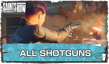 Saints Row - All Shotguns