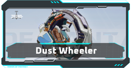 Tower of Fantasy - Dust Wheeler.png