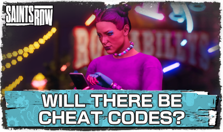 Saints Row - Will There Be Cheat Codes?