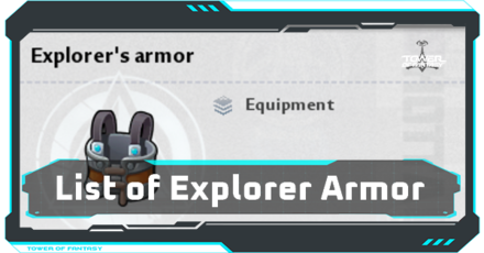 Tower of Fantasy - List of All Explorer Armor
