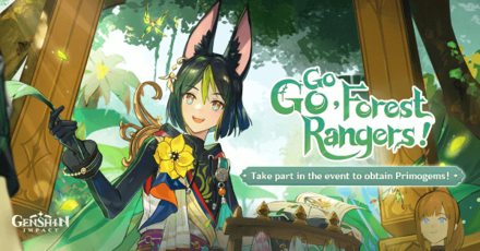 Genshin - Go Go, Forest Rangers!