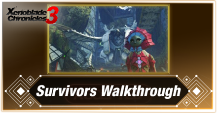 Xenoblade Chronicles 3 Survivors Walkthrough