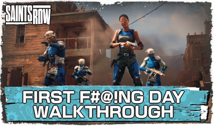 Saints Row - First Fucking Day Walkthrough and Guide