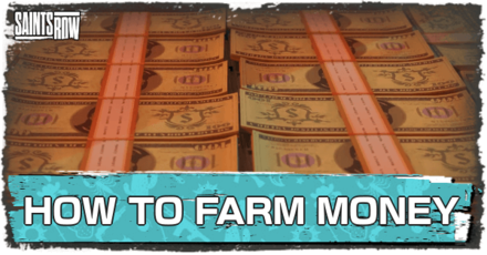 Saints Row 2022 - How to Farm Money