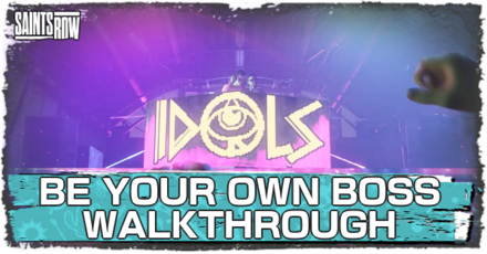 Saints Row - Be Your Own Boss Walkthrough and Guide