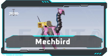 Tower of Fantasy - Mechbird
