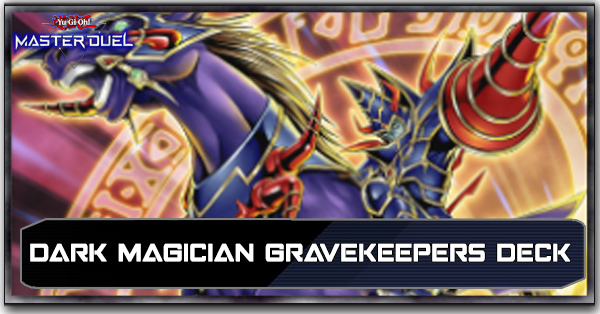 Dark Magician Gravekeeper Deck List and Card Guide | Yu-Gi-Oh! Master  DuelGame8
