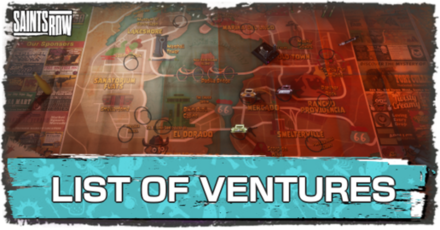 Saints Row - List of All Ventures Guide