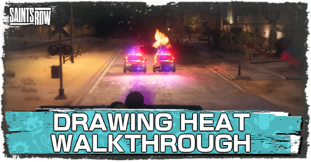 Saints Row - Drawing Heat Walkthrough and Guide