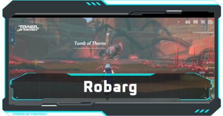 Tower of Fantasy - Robarg