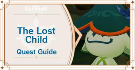 Genshin Impact - The Lost Child Quest Guide
