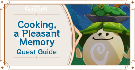 Genshin Impact - Cooking, a Pleasant Memory