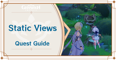 Genshin Impact - Static Views Quest Guide and Painting Locations